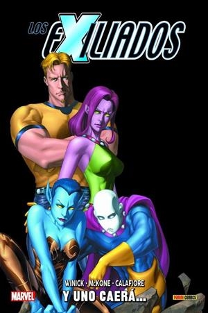 LOS EXILIADOS 02: UNO CAERA... | 9788411013949 | JIM CALAFIORE - MIKE MCKONE - JUDD WINICK | Tienda de Cómics, Manga, Magic y Pokémon en Torrejón de Ardoz