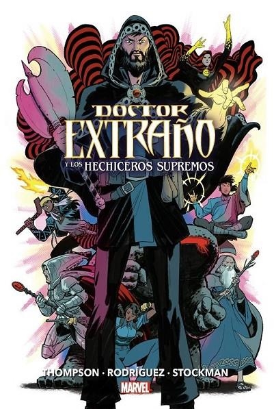 DOCTOR EXTRAÑO Y LOS HECHICEROS SUPREMOS ÓMNIBUS | 9788411013857 | ROBBIE THOMPSON - JAVIER RODRÍGUEZ - ÁLVARO LÓPEZ | Tienda de Cómics, Manga, Magic y Pokémon en Torrejón de Ardoz