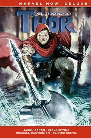 THOR DE JASON AARON 5. EL INDIGNO THOR (MARVEL NOW!) | 9788411011662 | ESAD RIBIC - FRAZER IRVING - JASON AARON - OLIVIER COIPEL - STEVE EPTING | Tienda de Cómics, Manga, Magic y Pokémon en Torrejón de Ardoz