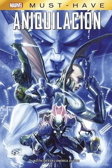 MARVEL MUST-HAVE. ANIQUILACION NUEVA EDICIÓN | 9788411014366 | KEITH GIFFEN - ANDREA DI VITO | Tienda de Cómics, Manga, Magic y Pokémon en Torrejón de Ardoz