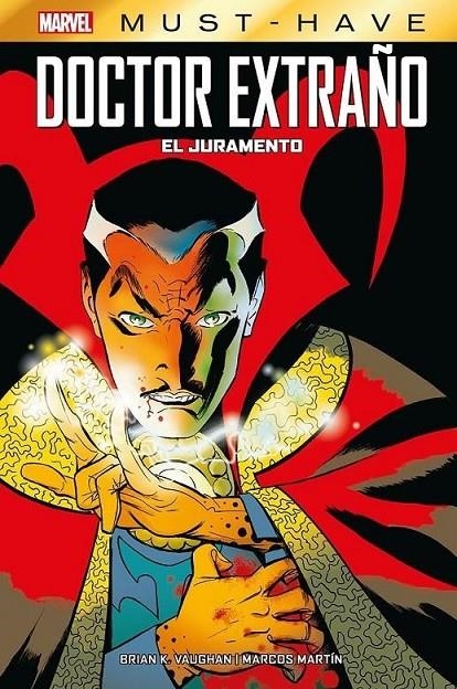 MARVEL MUST-HAVE. DOCTOR EXTRAÑO EL JURAMENTO NUEVA EDICIÓN | 9788411013833 | BRIAN K VAUGHAN - MARCOS MARTÍN - MIKE CAREY | Tienda de Cómics, Manga, Magic y Pokémon en Torrejón de Ardoz