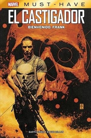 MARVEL MUST-HAVE. EL CASTIGADOR: BIENVENIDO, FRANK | 9788411015172 | GARTH ENNIS - STEVE DILLON | Tienda de Cómics, Manga, Magic y Pokémon en Torrejón de Ardoz