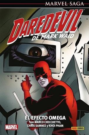 DAREDEVIL DE MARK WAID 03. EL EFECTO OMEGA (MARVEL SAGA) NUEVA EDICIÓN | 9788411015790 | KHOI PHAM - CHRIS SAMNEE - GREG RUCKA - MARCO CHECCHETTO - MARK WAID | Tienda de Cómics, Manga, Magic y Pokémon en Torrejón de Ardoz
