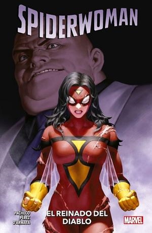 SPIDERWOMAN 04: EL REINADO DEL DIABLO | 9788411018791 | KARLA PACHECO - PERE PÉREZ | Tienda de Cómics, Manga, Magic y Pokémon en Torrejón de Ardoz