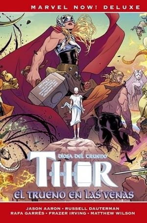 THOR DE JASON AARON 4. EL TRUENO EN LAS VENAS (MAR NOW!) | 9788411500821 | RUSSELL DAUTERMAN - RAFA GARRÉS - JASON AARON | Tienda de Cómics, Manga, Magic y Pokémon en Torrejón de Ardoz