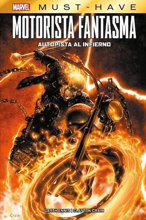 MARVEL MUST-HAVE. MOTORISTA FANTASMA: AUTOPISTA AL INFIERNO | 9788411017381 | CLAYTON CRAIN - GARTH ENNIS | Tienda de Cómics, Manga, Magic y Pokémon en Torrejón de Ardoz