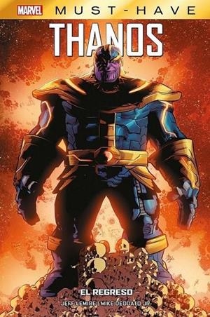 MARVEL MUST-HAVE. THANOS EL REGRESO | 9788411017374 | JEFF LEMIRE - MIKE DEODATO JR. | Tienda de Cómics, Manga, Magic y Pokémon en Torrejón de Ardoz