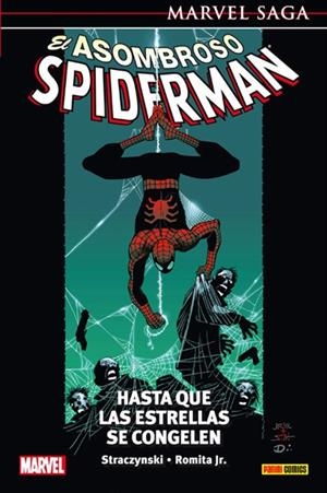 MARVEL SAGA TPB. EL ASOMBROSO SPIDERMAN 02 HASTA QUE LAS ESTRELLAS SE CONGELEN | 9788411502313 | JOE M. STRACZYNSKI - JOHN ROMITA JR. | Tienda de Cómics, Manga, Magic y Pokémon en Torrejón de Ardoz