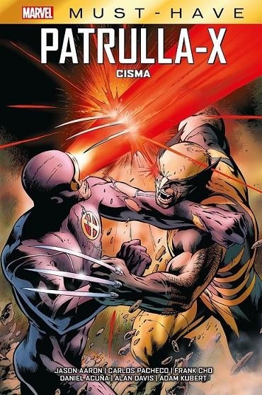 MARVEL MUST HAVE PATRULLA-X. CISMA | 9788411019682 | FRANK CHO - ADAM KUBERT - DANIEL ACUÑA - CARLOS PACHECO - JASON AARON - ALAN DAVIS | Tienda de Cómics, Manga, Magic y Pokémon en Torrejón de Ardoz