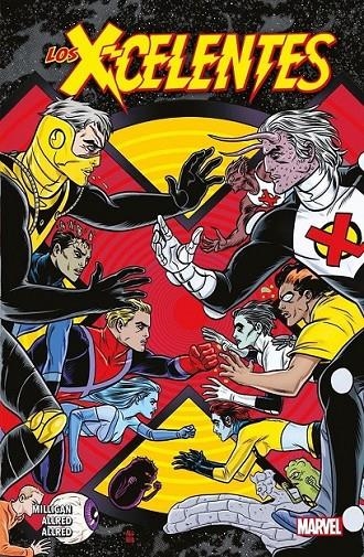 LOS X-CELENTES 01 | 9788411501132 | MICHAEL ALLRED - LAURA ALLRED - PETER MILLIGAN | Tienda de Cómics, Manga, Magic y Pokémon en Torrejón de Ardoz