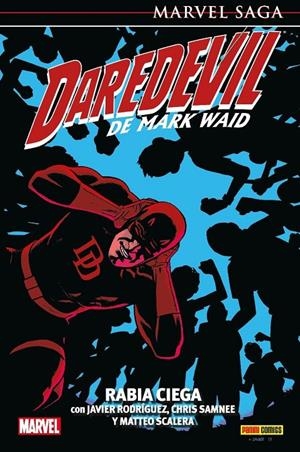 DAREDEVIL DE MARK WAID 06. RABIA CIEGA ((MARVEL SAGA 144) | 9788411501095 | CHRIS SAMNEE - MARK WAID - MATTEO SCALERA - JAVIER RODRÍGUEZ | Tienda de Cómics, Manga, Magic y Pokémon en Torrejón de Ardoz