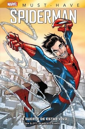 MARVEL MUST-HAVE. SPIDERMAN: LA SUERTE DE ESTAR VIVO | 9788411018845 | HUMBERTO RAMOS - CHRISTOS GAGE - DAN SLOTT - GIUSEPPE CAMUNCOLI | Tienda de Cómics, Manga, Magic y Pokémon en Torrejón de Ardoz