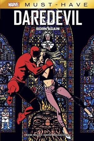 MARVEL MUST-HAVE. DAREDEVIL: BORN AGAIN | 9788411504317 | FRANK MILLER - DAVID MAZZUCHELLI | Tienda de Cómics, Manga, Magic y Pokémon en Torrejón de Ardoz