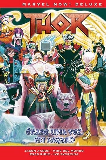 THOR DE JASON AARON 8. ÉRASE UNA VEZ EN ASGARD (MARVEL NOW! ) | 9788411503471 | JASON AARON - MICHAEL DELMUNDO - ESAD RIBIC - IVE SVORCINA | Tienda de Cómics, Manga, Magic y Pokémon en Torrejón de Ardoz