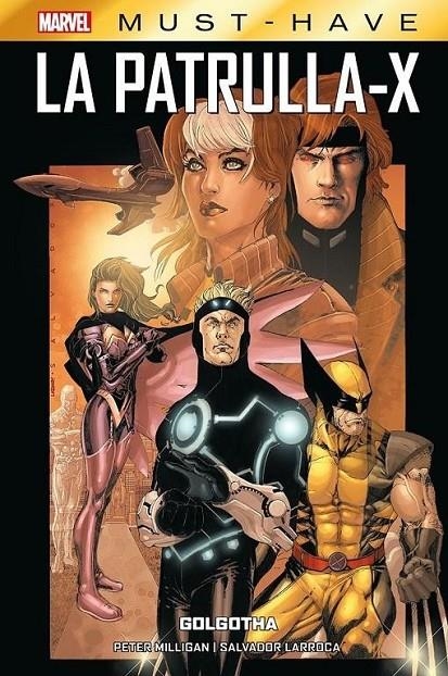 MARVEL MUST-HAVE. LA PATRULLA X 01. GOLGOTHA | 9788411503532 | PETER MILLIGAN - SALVADOR LARROCA | Tienda de Cómics, Manga, Magic y Pokémon en Torrejón de Ardoz