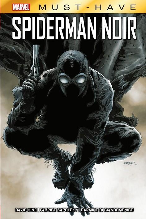 MARVEL MUST-HAVE. SPIDERMAN NOIR | 9788411504096 | CARMINE DI GIANDOMENICO - FABRICE SAPOLSKY - DAVID HINE | Tienda de Cómics, Manga, Magic y Pokémon en Torrejón de Ardoz