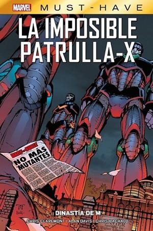 MARVEL MUST-HAVE LA IMPOSIBLE PATRULLA-X # 04 DINASTÍA DE M | 9788411504980 | AARON LOPRESTI - RANDY GREEN - CHRIS BACHALO - CHRIS CLAREMONT - ALAN DAVIS | Tienda de Cómics, Manga, Magic y Pokémon en Torrejón de Ardoz