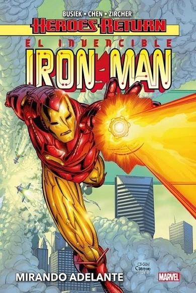 EL INVENCIBLE IRON MAN HEROES RETURN 01. MIRANDO ADELANTE | 9788413346526 | MARK WAID - KURT BUSIEK - ROGER STERN - GEORGE PÉREZ - SEAN CHEN - ANDY KUBERT | Tienda de Cómics, Manga, Magic y Pokémon en Torrejón de Ardoz