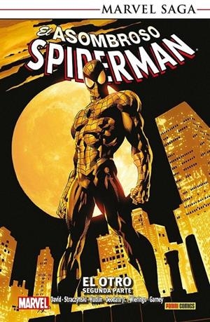 MARVEL SAGA TPB. EL ASOMBROSO SPIDERMAN 10 EL OTRO, SEGUNDA PARTE | 9788411507806 | JOE M. STRACZYNSKI - MIKE DEODATO JR. - RON GARNEY | Tienda de Cómics, Manga, Magic y Pokémon en Torrejón de Ardoz