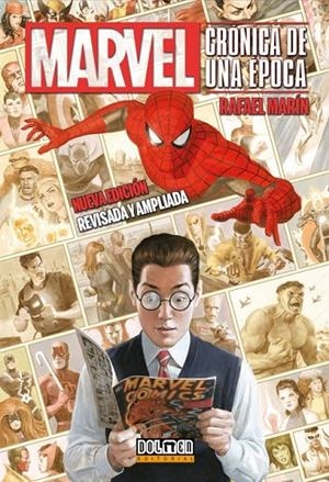 MARVEL: CRONICA DE UNA EPOCA (NUEVA EDICION REVISADA Y AMPLIADA) | 9788419740977 | RAFAEL MARÍN | Tienda de Cómics, Manga, Magic y Pokémon en Torrejón de Ardoz