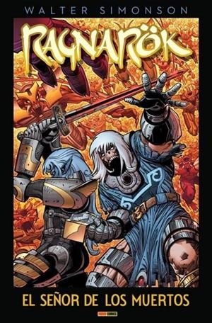 RAGNAROK (WALTER SIMONSON) 2. EL SEÑOR DE LOS MUERTOS | 9788491670322 | WALTER SIMONSON | Tienda de Cómics, Manga, Magic y Pokémon en Torrejón de Ardoz