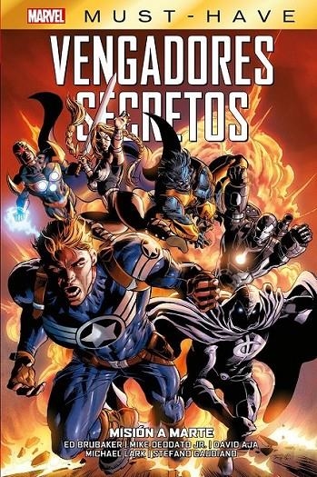 MARVEL MUST-HAVE VENGADORES SECRETOS # 01 MISIÓN A MARTE | 9788411509282 | ED BRUBAKER - MIKE DEODATO JR. | Tienda de Cómics, Manga, Magic y Pokémon en Torrejón de Ardoz