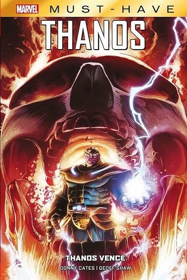 MARVEL MUST HAVE. THANOS VENCE | 9788411507820 | GEOFF SHAW - AL EWING - DONNY CATES - KIERON GILLEN | Tienda de Cómics, Manga, Magic y Pokémon en Torrejón de Ardoz