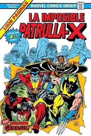 LA IMPOSIBLE PATRULLA-X 01 ¡SEGUNDA GENESIS! (BIBLIOTECA MARVEL OMNIBUS) | 9788411507868 | LEN WEIN - CHRIS CLAREMONT - MARY JO DUFFY - DAVE COCKRUM - JOHN BYRNE - TONY DEZUÑIGA - KEN LANDGR | Tienda de Cómics, Manga, Magic y Pokémon en Torrejón de Ardoz