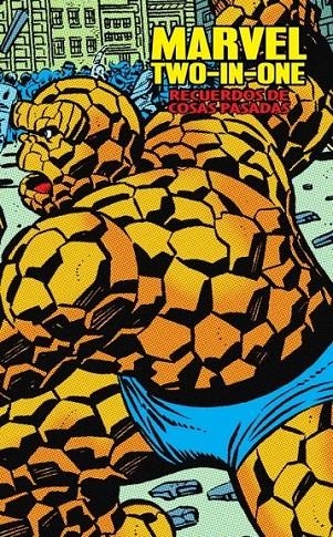 MARVEL TWO-IN-ONE. RECUERDOS DE COSAS PASADAS (MARVEL LIMITED EDITION) | 9788418814341 | BILL MANTLO - RON WILSON - ROY THOMAS - JOHN Y SAL BUSCEMA - MARV WOLFMAN JIM STARLIN -JIM SHOOTER | Tienda de Cómics, Manga, Magic y Pokémon en Torrejón de Ardoz
