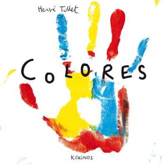 COLORES | 9788494176562 | Hervé Tullet | Tienda de Cómics, Manga, Magic y Pokémon en Torrejón de Ardoz
