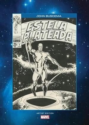 ARTIST EDITION. ESTELA PLATEADA (MARVEL LIMITED EDITION) | 9788418814136 | JOHN BUSCEMA - STAN LEE | Tienda de Cómics, Manga, Magic y Pokémon en Torrejón de Ardoz