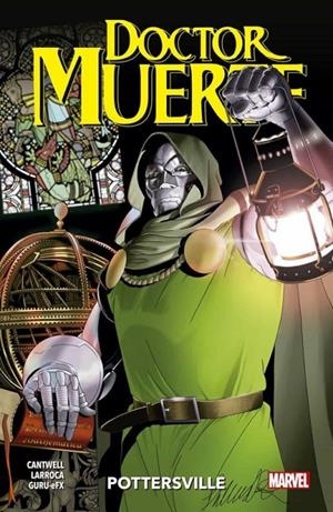 DOCTOR MUERTE 01. POTTERSVILLE | 9788413345123 | SALVADOR LARROCA - Christopher Cantwell | Tienda de Cómics, Manga, Magic y Pokémon en Torrejón de Ardoz