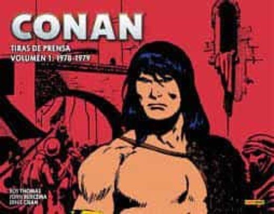 CONAN EL BARBARO. LAS TIRAS DE PRENSA 1: 1978-1979 (LIMITED EDITION) | 9788418814020 | Roy Thomas - John Buscema - Ernie Chan | Tienda de Cómics, Manga, Magic y Pokémon en Torrejón de Ardoz