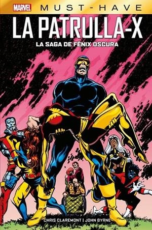 MARVEL MUST-HAVE. LA PATRULLA-X: LA SAGA DE FENIX OSCURA | 9788413347035 | JOHN BYRNE - CHRIS CLAREMONT | Tienda de Cómics, Manga, Magic y Pokémon en Torrejón de Ardoz