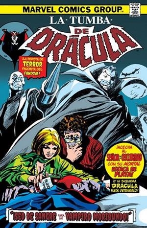 BIBLIOTECA DRACULA. LA TUMBA DE DRACULA 06 ¡SED DE SANGRE PARA UN VAMPIRO MORIBUNDO! NUEVA EDICIÓN | 9788411015219 | MARV WOLFMAN - GENE COLAN | Tienda de Cómics, Manga, Magic y Pokémon en Torrejón de Ardoz