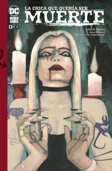 LA CHICA QUE QUERÍA SER MUERTE | 9788419549624 | Tienda de Cómics, Manga, Magic y Pokémon en Torrejón de Ardoz