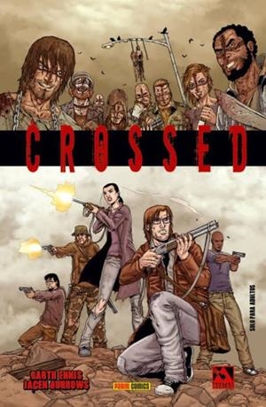 CROSSED 01 | 9788490948934 | GARTH ENNIS - JACEN BURROWS | Tienda de Cómics, Manga, Magic y Pokémon en Torrejón de Ardoz