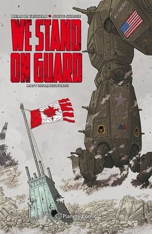 WE STAND ON GUARD EDICIÓN EN CARTONÉ | 9788491468851 | BRIAN K VAUGHAN - STEVE SKROCE - MATT HOLLINGSWORTH | Tienda de Cómics, Manga, Magic y Pokémon en Torrejón de Ardoz