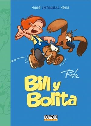 BILL Y BOLITA 01 (1959-1963) | 9788418510571 | JEAN ROBA | Tienda de Cómics, Manga, Magic y Pokémon en Torrejón de Ardoz
