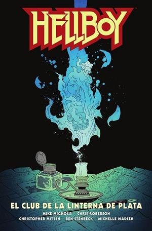 HELLBOY 26: EL CLUB DE LA LINTERNA DE PLATA | 9788467958447 | MIKE MIGNOLA - CHRIS ROBERSON - CHRISTOPHER MITTEN - BEN STENBECK - MICHELLE MADSEN | Tienda de Cómics, Manga, Magic y Pokémon en Torrejón de Ardoz
