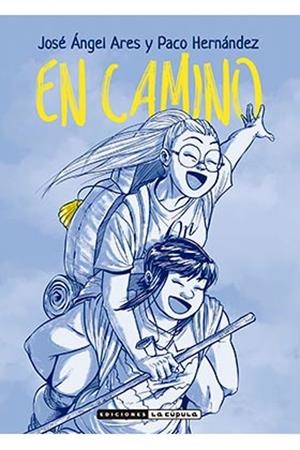 EN CAMINO | 9788417442941 | Paco Hernández - José Ángel Ares | Tienda de Cómics, Manga, Magic y Pokémon en Torrejón de Ardoz