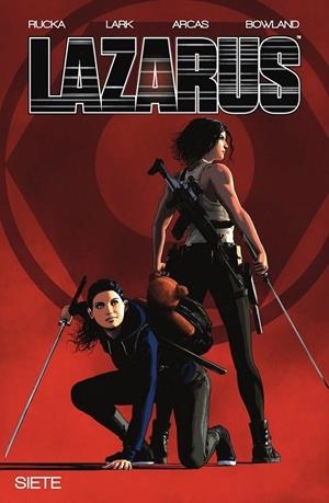 LAZARUS # 07  FRACTURA 2 | 9788467963090 | GREG RUCKA - MICHAEL LARK - SANTI ARCAS | Tienda de Cómics, Manga, Magic y Pokémon en Torrejón de Ardoz