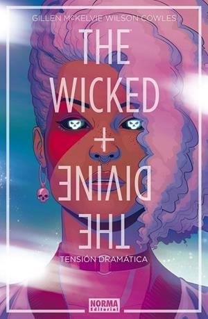 THE WICKED + THE DIVINE # 04 TENSIÓN DRAMÁTICA | 9788467931495 | KIERON GILLEN - JAMIE MCKELVIE - MATTHEW WILSON | Tienda de Cómics, Manga, Magic y Pokémon en Torrejón de Ardoz