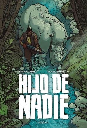 HIJO DE NADIE | 9788417255541 | MASSIMO ROSI - RAMIRO BORRALLO | Tienda de Cómics, Manga, Magic y Pokémon en Torrejón de Ardoz