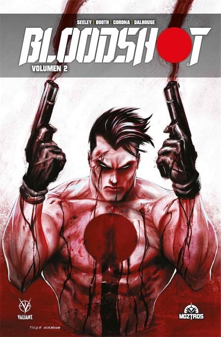 BLOODSHOT VOL 2 | 9788418955150 | TIM SEELEY - BRET BOOTH - ANDREW DALHOUSE | Tienda de Cómics, Manga, Magic y Pokémon en Torrejón de Ardoz