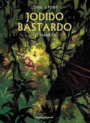 JODIDO BASTARDO - 2  O MANETA | 9788419148094 | RÉGIS LOISEL - OLIVIER PONT | Tienda de Cómics, Manga, Magic y Pokémon en Torrejón de Ardoz