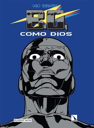 BO COMO DIOS | 9788418309182 | UGO BIENVENU | Tienda de Cómics, Manga, Magic y Pokémon en Torrejón de Ardoz