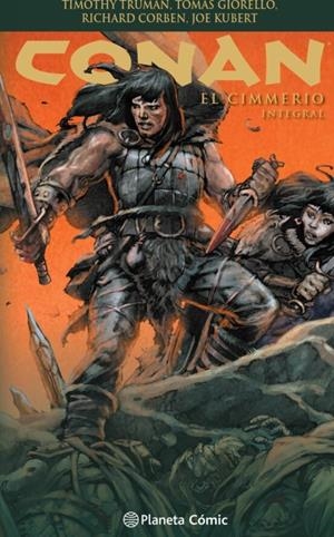 CONAN: EL CIMMERIO (INTEGRAL) | 9788413420790 | Tomas Giorello - Timothy Truman | Tienda de Cómics, Manga, Magic y Pokémon en Torrejón de Ardoz