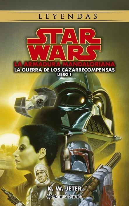 STAR WARS LEYENDAS.LAS GUERRAS DE LOS CAZARRECOMPENSAS # 01 LA ARMADURA MANDALORIANA | 9788411121460 | AGUT IGLESIAS, ALBERT | Tienda de Cómics, Manga, Magic y Pokémon en Torrejón de Ardoz