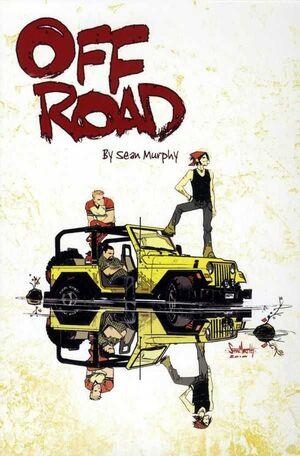 OFF ROAD | 9788418380389 | SEAN MURPHY | Tienda de Cómics, Manga, Magic y Pokémon en Torrejón de Ardoz